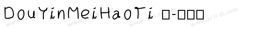 DouYinMeiHaoTi 语字体转换